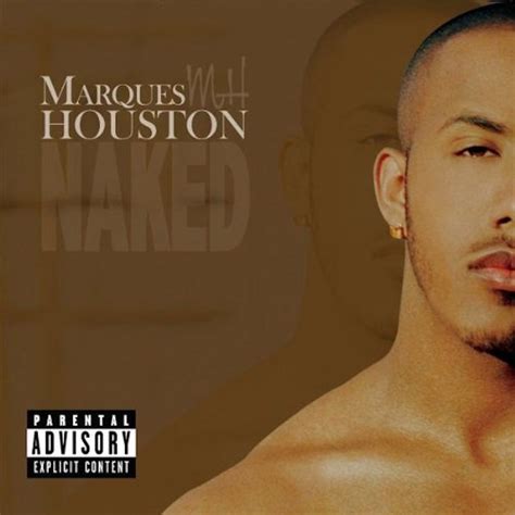 Naked : Marques Houston : Free Download, Borrow, and。